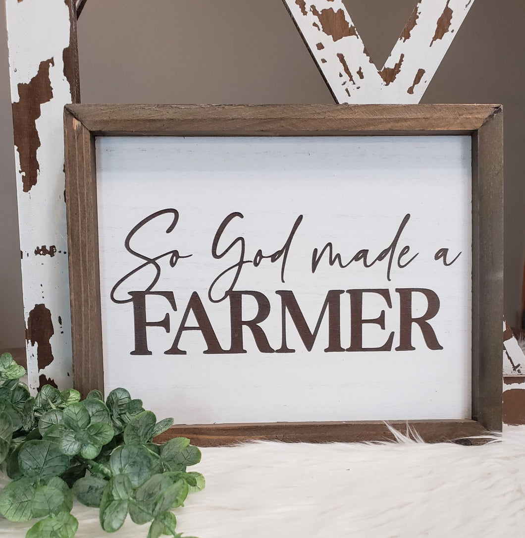 So God made a FARMER